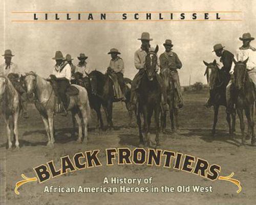 Black Frontiers: A History of African American ... 0613212290 Book Cover