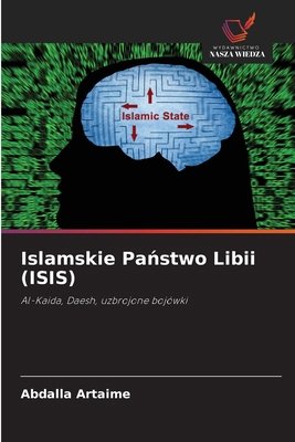 Islamskie Państwo Libii (ISIS) [Polish] 6209907091 Book Cover