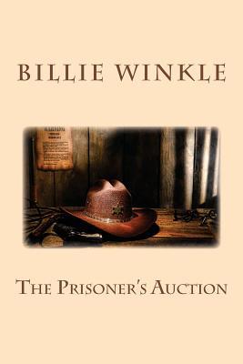 The Prisoner's Auction 1532727380 Book Cover