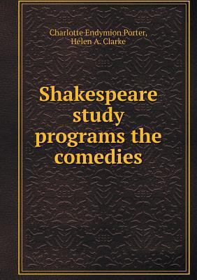 Shakespeare study programs the comedies 5518817746 Book Cover