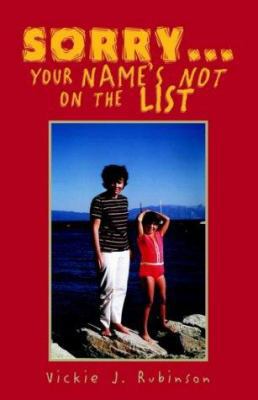 Sorry... Your Name's Not On The List 1413406785 Book Cover