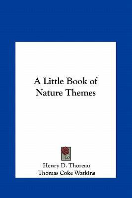 A Little Book of Nature Themes 1161403019 Book Cover