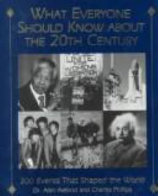 What Everyone Should Know about the 20th Centur... 1558505067 Book Cover