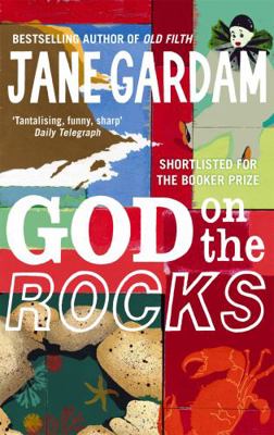 God on the Rocks. Jane Gardam 0349121494 Book Cover