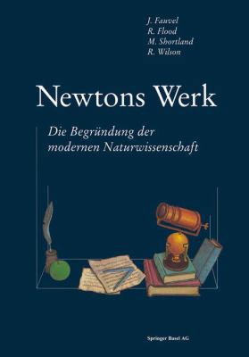 Newtons Werk: Die Begründung Der Modernen Natur... [German] 3034862245 Book Cover