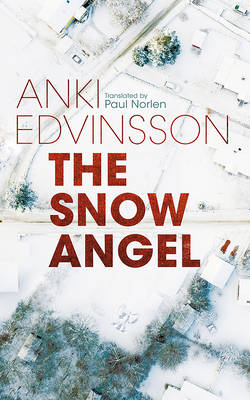 The Snow Angel 1491594586 Book Cover