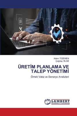 Üret&#304;m Planlama Ve Talep Yönet&#304;m&#304; [Turkish] 6208419417 Book Cover