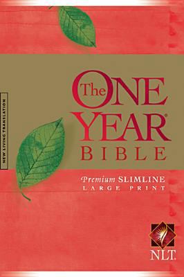 One Year Premium Slimline Bible-NLT-Large Print... [Large Print] 1414312458 Book Cover