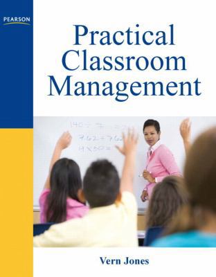 Practical Classroom Management 0137082118 Book Cover