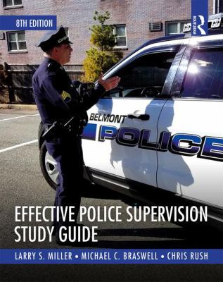 Effective Police Supervision Study Guide 1138288810 Book Cover