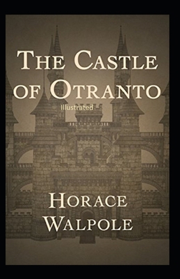 The Castle of Otranto Illustrated