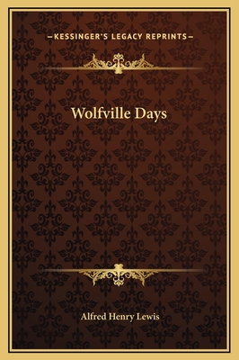 Wolfville Days 1169281664 Book Cover