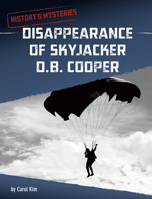 Disappearance of Skyjacker D. B. Cooper 1663958769 Book Cover