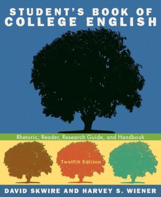 Student's Book of College English: Rhetoric, Re... 0205648371 Book Cover