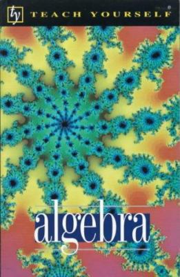 Algebra (Teach Yourself) 0340658479 Book Cover