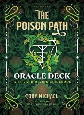The Poison Path Oracle Deck: A 36-Card Deck and... B0GH8HQ2QH Book Cover