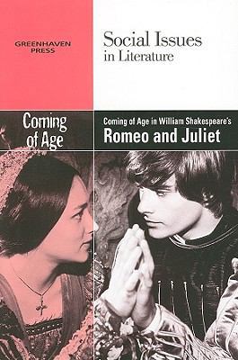 Coming of Age in William Shakespeare's Romeo an... 0737746157 Book Cover