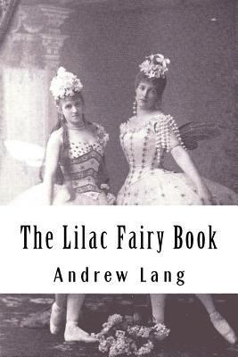 The Lilac Fairy Book 1725780194 Book Cover