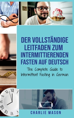 Der vollst?ndige Leitfaden zum intermittierende... [German] 1801331480 Book Cover