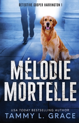 Mélodie mortelle [French] 1945591447 Book Cover