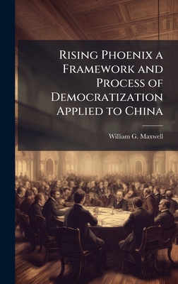 Rising Phoenix a Framework and Process of Democ... 1025090675 Book Cover