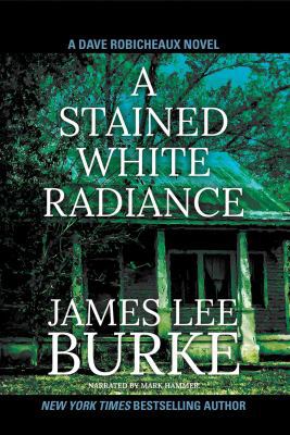 A Stained White Radiance by James Lee Burke Una... B004WI1FIC Book Cover