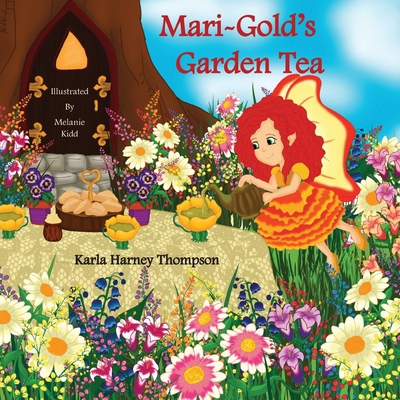 Mari-Gold's Garden Tea 195126343X Book Cover