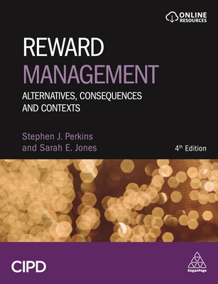 Reward Management: Alternatives, Consequences a... 1789661765 Book Cover
