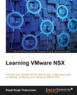 Learning VMware NSX 1785886886 Book Cover