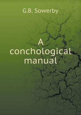 A conchological manual 551879259X Book Cover