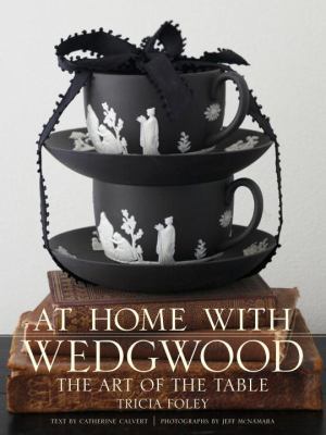 At Home with Wedgwood: The Art of the Table B008SLPZ26 Book Cover