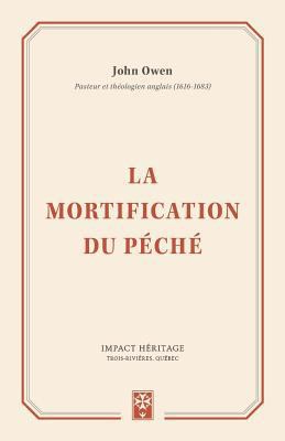 La Mortification Du P [French] 2924773032 Book Cover
