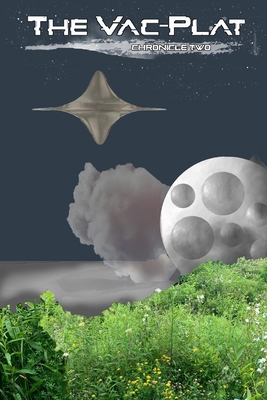 The Vac-Plat: Chronicle Two B0DHRRKNJY Book Cover