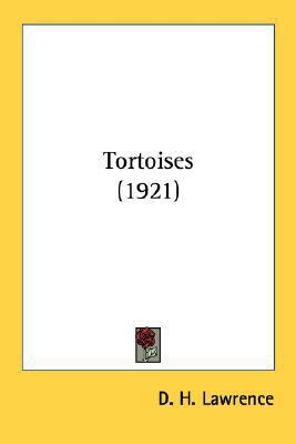 Tortoises (1921) 0548682992 Book Cover