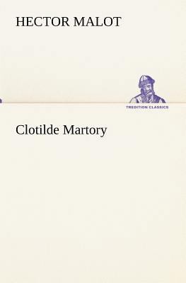Clotilde Martory [French] 3849134571 Book Cover