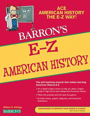 Barron's E-Z American History 0764142585 Book Cover