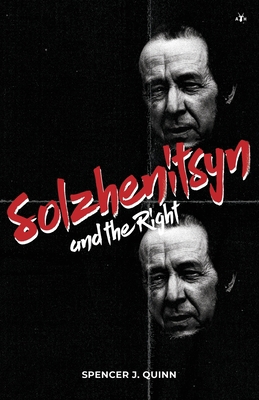 Solzhenitsyn and the Right 1953730574 Book Cover