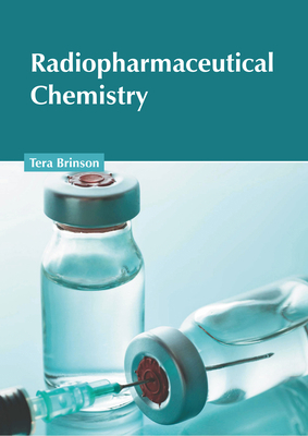 Radiopharmaceutical Chemistry B0CFQC47KW Book Cover