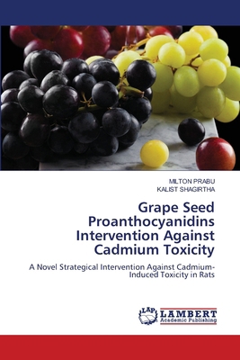 Grape Seed Proanthocyanidins Intervention Again... 6209431224 Book Cover