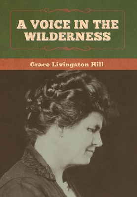 A Voice in the Wilderness 1647998433 Book Cover