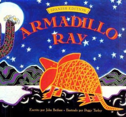 Armadillo Ray (Spanish Edition) 081182277X Book Cover