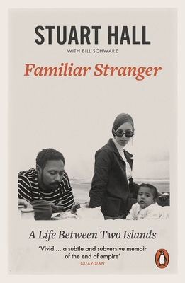 Familiar Stranger: A Life between Two Islands 0141984759 Book Cover