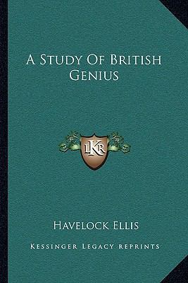 A Study Of British Genius 1163100854 Book Cover