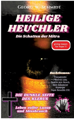 Heilige Heuchler: Im Schatten der Mitra [German] 3384020928 Book Cover