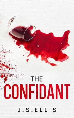The Confidant: A Secret Can Be An Opportunity: ... 9995719916 Book Cover