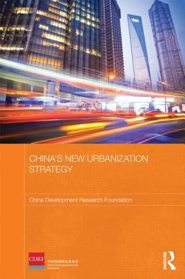 China's New Urbanization Strategy 0415625904 Book Cover