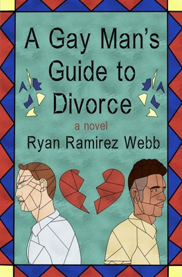 A Gay Man's Guide to Divorce B0DTT5R2DD Book Cover