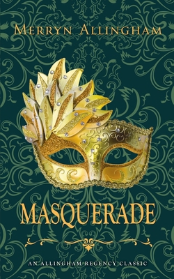 Masquerade: A Regency Romance 1999782461 Book Cover