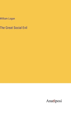 The Great Social Evil 3382102056 Book Cover