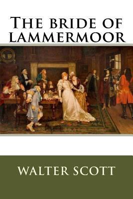 The bride of lammermoor 1535326816 Book Cover